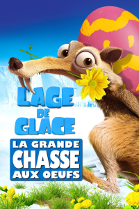 L’Âge de glace : La Grande Chasse aux œufs streaming