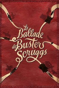 La Ballade de Buster Scruggs streaming