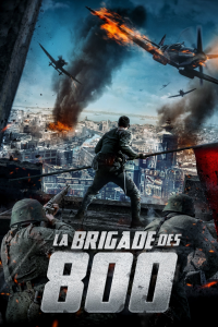 La Brigade des 800 streaming