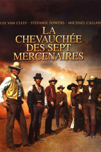 La Chevauchée des sept mercenaires streaming