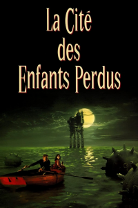 La Cité des enfants perdus streaming