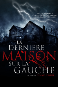 La Dernière Maison sur la gauche streaming