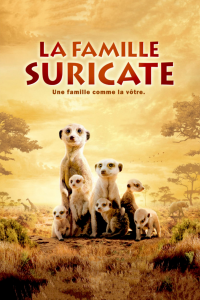 La Famille Suricate streaming