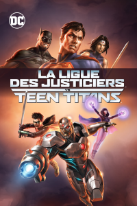 La Ligue des justiciers vs les Teen Titans streaming