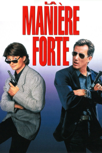 La Manière forte streaming