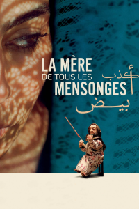 La mère de tous les mensonges streaming