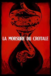 La Morsure du crotale streaming