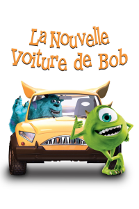 La nouvelle voiture de Bob streaming