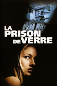 La Prison de verre streaming