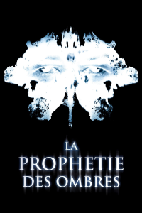 La Prophétie des ombres streaming