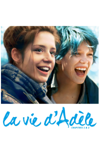 La Vie d'Adèle - Chapitres 1 et 2 streaming