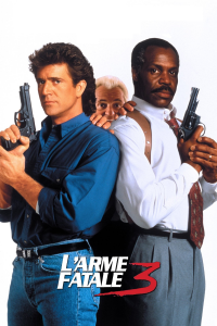 L'Arme fatale 3 streaming