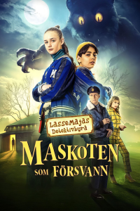 LasseMajas detektivbyrå - Maskoten som försvann streaming