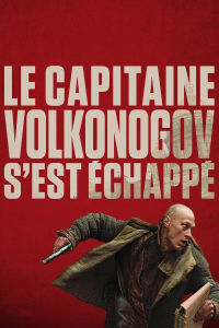 Le capitaine Volkonogov s'est échappé streaming