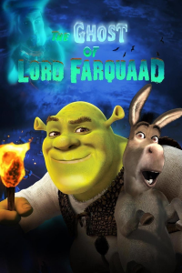 Le Fantôme de Lord Farquaad streaming