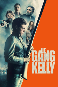 Le Gang Kelly streaming