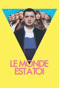 Le Monde est à toi streaming