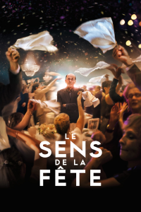 Le Sens de la fête streaming