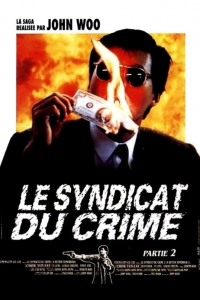 Le Syndicat du crime 2 streaming