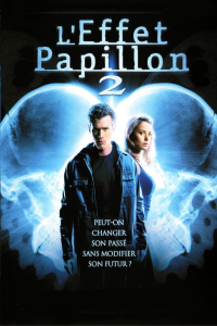 L'Effet Papillon 2 streaming