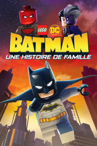 LEGO DC Batman - Une Histoire de Famille streaming