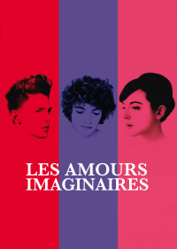 Les amours imaginaires streaming