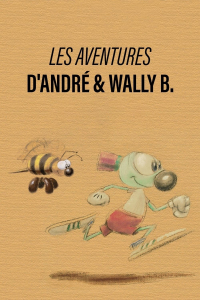 Les Aventures d'André & Wally B. streaming