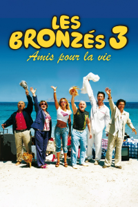 Les Bronzés 3 : Amis pour la vie streaming