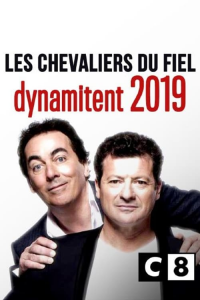 Les chevaliers du fiel dynamitent 2019 streaming