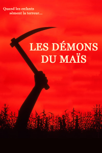 Les Démons du maïs streaming