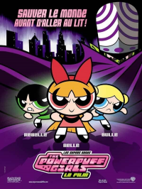 Les Super Nanas - Powerpuff girls, le film streaming