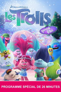 Les Trolls : Spécial fêtes streaming