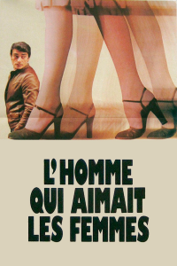 L'homme qui aimait les femmes