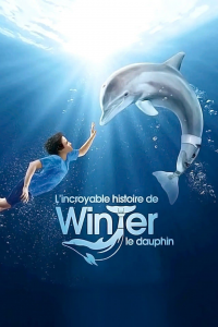 L'Incroyable Histoire de Winter le dauphin streaming