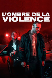 L'Ombre de la violence streaming