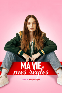 Ma vie, mes règles streaming