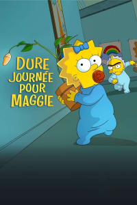 Maggie Simpson - Dure journée pour Maggie streaming