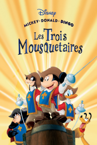 Mickey, Donald, Dingo : Les trois mousquetaires