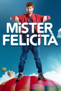 Mister Felicità streaming