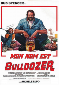 Mon nom est Bulldozer streaming