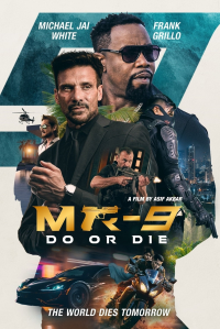 MR-9: Do or Die streaming