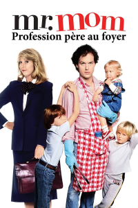 Mr. Mom - Profession père au foyer streaming