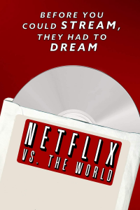 Netflix vs. the World streaming