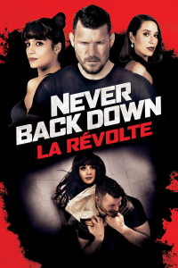 Never Back Down: La Révolte streaming