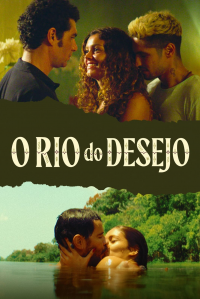 O Rio do Desejo streaming