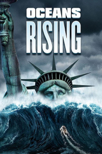 Oceans Rising : L'Inondation finale streaming