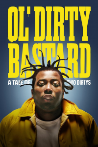 Ol' Dirty Bastard: A Tale of Two Dirtys streaming