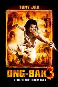 Ong-Bak 3 : L'ultime combat streaming