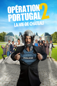 Opération Portugal 2 : La Vie de château streaming