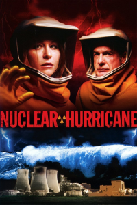 Ouragan nucléaire streaming